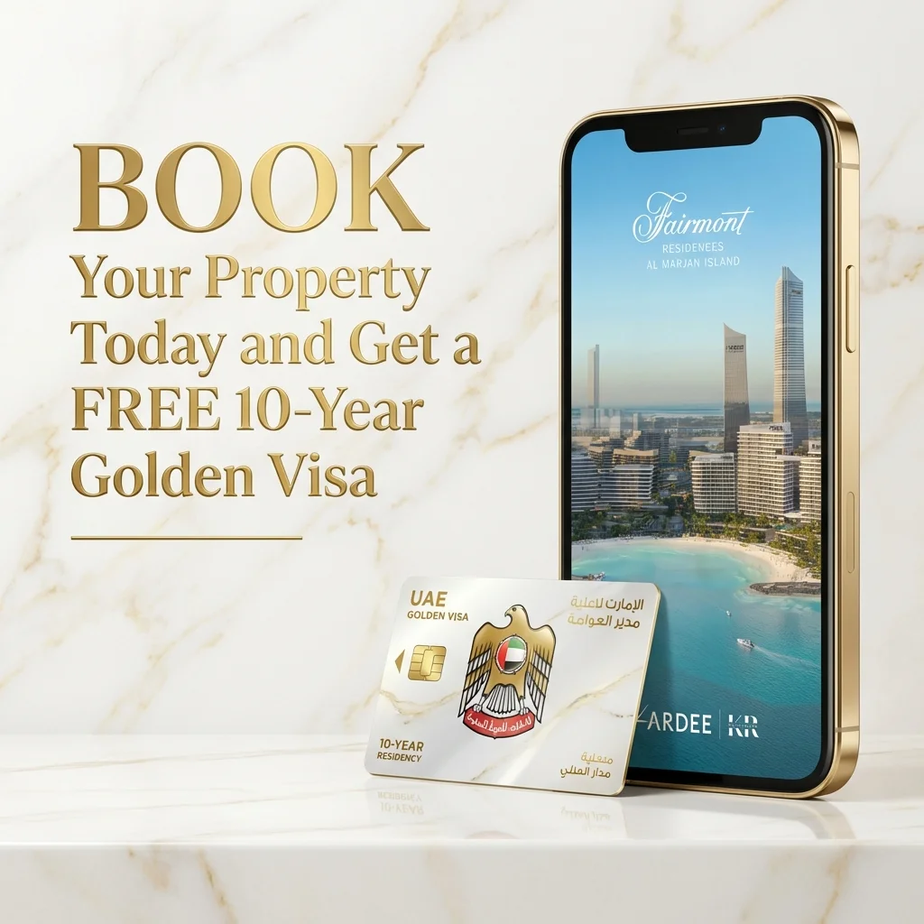 Fairmont Residences Al Marjan Island - 10-Year UAE Golden Visa Eligibility